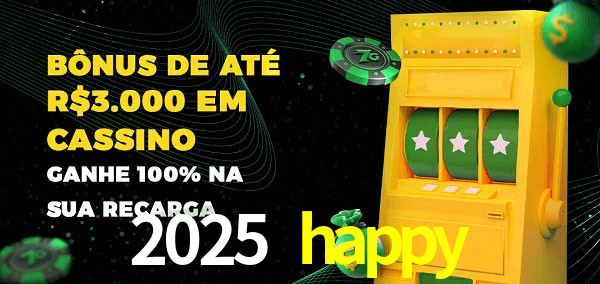 2025 happy melhor bônus de depósito